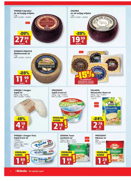 Ribola katalog — stranica 8: Zdenka Zdenka Toast sandwich sir, Domaća kravica Domaća kravica Mediteranski sir, President President Ribanac sir, Zagora Zagora sir od ovčjeg mlijeka (vrijedi 24. 06. 2026.–07. 07. 2026.)