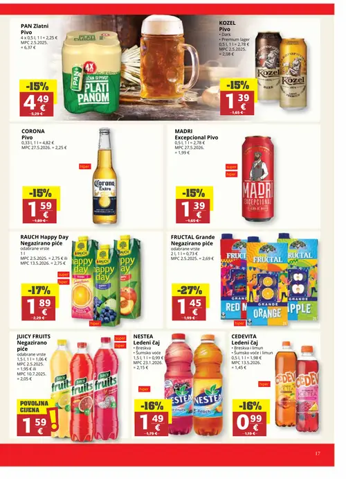 Ribola katalog — stranica 17: FRUCTAL FRUCTAL Grande Negazirano piće odabrane vrste, RAUCH RAUCH Happy Day Negazirano piće odabrane vrste, NESTEA NESTEA Ledeni čaj Breskva, Šumsko voće, ČEDEVITA ČEDEVITA Ledeni čaj Breskva i limun, Šumsko voće i limun (vrijedi 22. 07. 2026.–04. 08. 2026.)