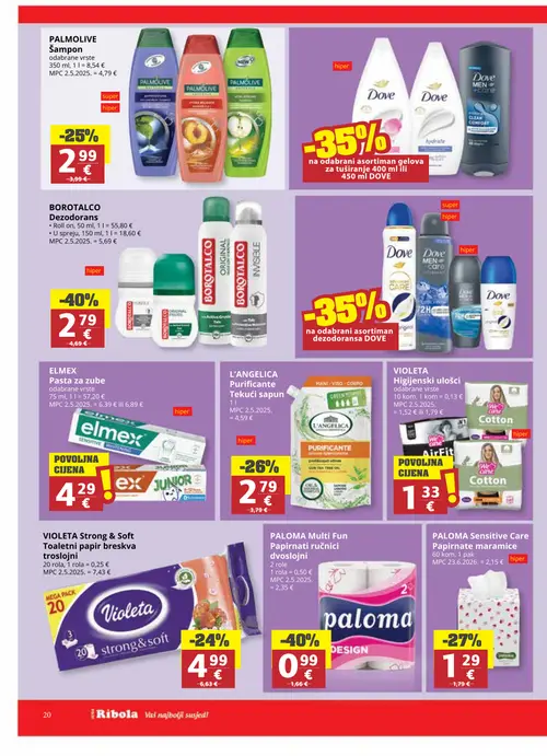 Ribola katalog — stranica 20: BOROTALCO BOROTALCO Deodorans Roll on, PALOMA PALOMA Multi Fun Papirnati ručnici dvoslojni, PALOMA PALOMA Sensitive Care Papirnate maramice, L'ANGELICA L'ANGELICA Purificante Tekući sapun (vrijedi 22. 07. 2026.–04. 08. 2026.)