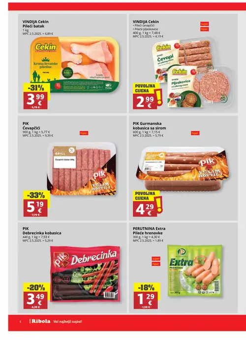 Ribola katalog — stranica 4: PIK Ćevapčići, VINDJA Cekin Pileći batak, PIK Debrecinka kobasica, PERUTNINA Extra Pileće hrenovke (vrijedi 22. 07. 2026.–04. 08. 2026.)