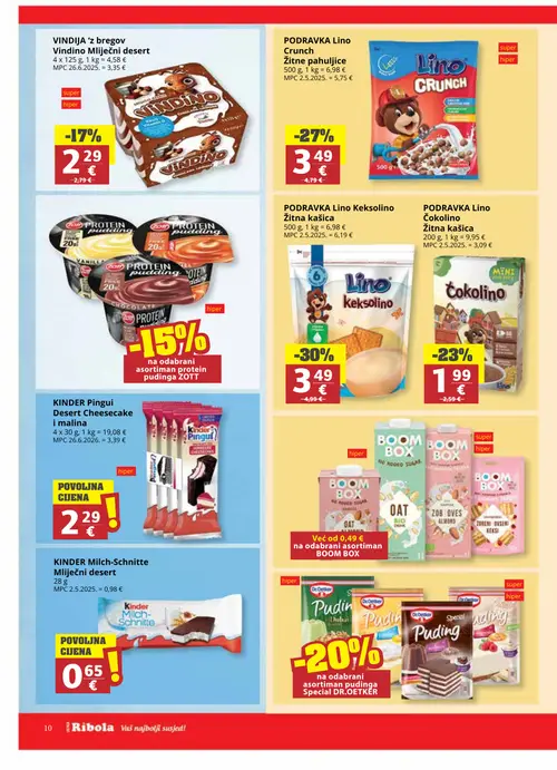 Ribola katalog — stranica 10: Kinder Kinder Milch-Schnitte Mliječni desert, Podravka Podravka Lino Keksolino Žitna kašica, Podravka Podravka Lino Crunch Žitne pahuljice, Podravka Podravka Lino Čokolino Žitna kašica (vrijedi 06. 08. 2026.–18. 08. 2026.)