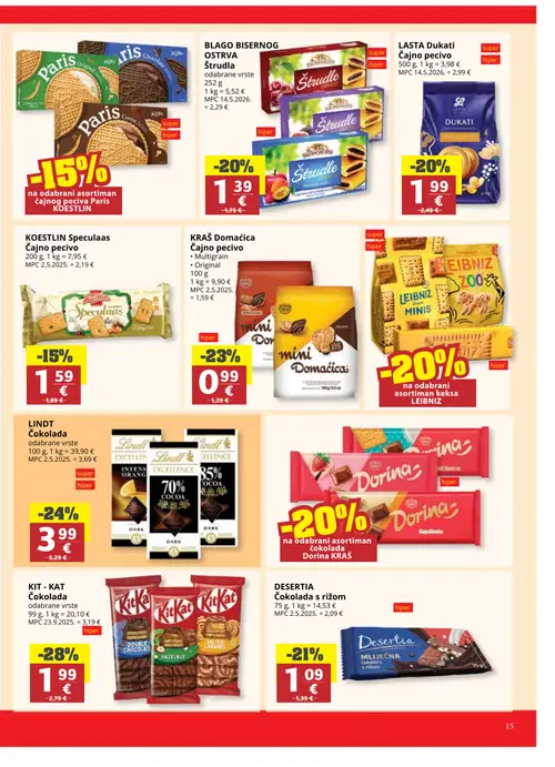 Ribola katalog — stranica 15: Kit Kat KIT - KAT Čokolada odabrane vrste, Lindt LINDT Čokolada odabrane vrste, Kraš KRAŠ Domačica Čajno pecivo Multigrain Original, Desertia DESERTIA Čokolada s rižom (vrijedi 06. 08. 2026.–18. 08. 2026.)