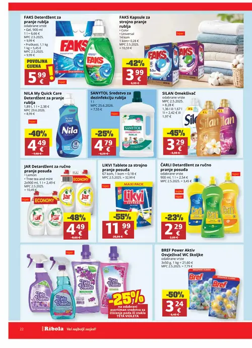 Ribola katalog — stranica 22: LIKVI LIKVI Tablete za strojno pranje posuđa, Bref Bref Power Aktiv Osvježivač WC školjke, Jar JAR Detardžent za ručno pranje posuđa Lemon, SILAN SILAN Omekšivač odabrane vrste (vrijedi 06. 08. 2026.–18. 08. 2026.)