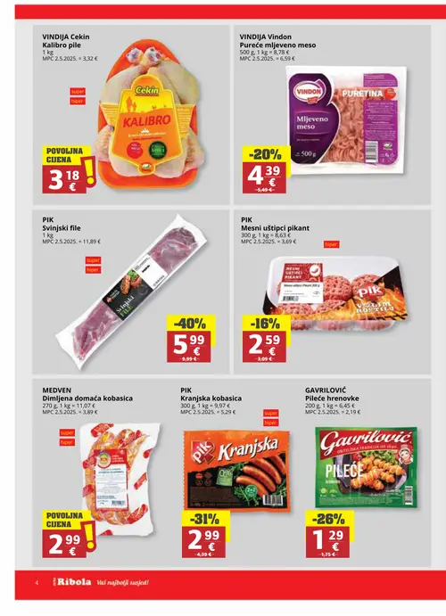 Ribola katalog — stranica 4: PIK PIK Svinjski file, PIK PIK Kranjska kobasica, GAVRILOVIĆ GAVRILOVIĆ Pileće hrenovke, VINDON Vindija Vindon Pureće mljeveno meso (vrijedi 06. 08. 2026.–18. 08. 2026.)