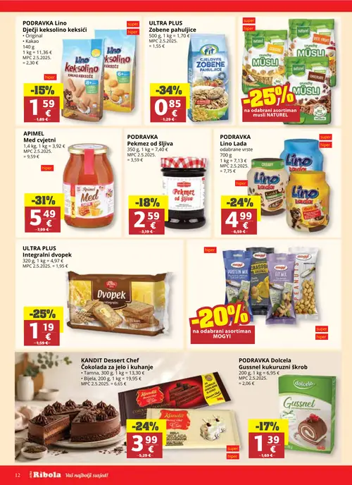 Ribola katalog — stranica 12: APIMEL Med cvjetni, ULTRA PLUS Integralni dvopek, KANDIT Desert Chef Čokolada za jelo i kuhanje Tamna, PODRAVKA Lino Lada (vrijedi 02. 09. 2026.–15. 09. 2026.)