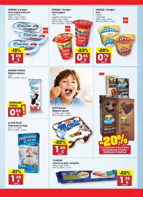 Ribola katalog — stranica 9: ULTRA PLUS Pripremak za šlag, VINDIVIA 'z bregov Voćni jogurt, CLARUM Listovi za pite i savijače, ZOTT Monte Mliječni desert (vrijedi 02. 09. 2026.–15. 09. 2026.)