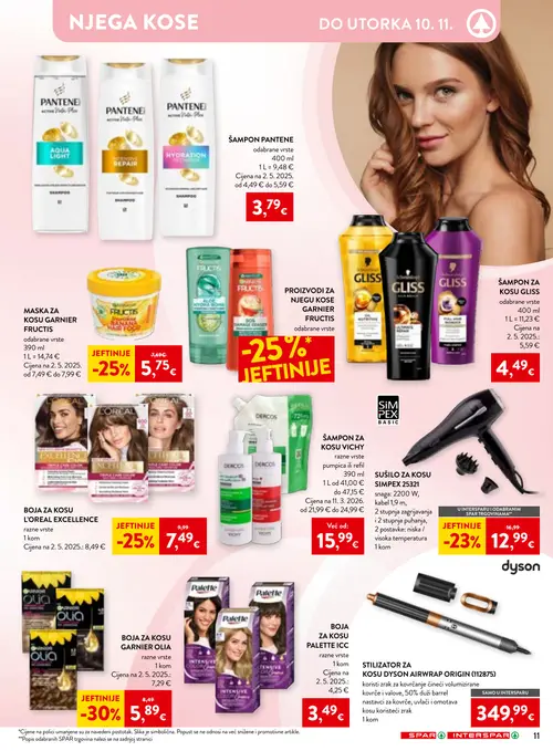 Spar katalog — stranica 11: GARNIER OLIA BOJA ZA KOSU GARNIER OLIA razne vrste, GARNIER FRUCTIS MASKA ZA KOSU GARNIER FRUCTIS odabrane vrste, L'OREAL EXCELLENCE BOJA ZA KOSU L'OREAL EXCELLENCE razne vrste, SIMPEX SUŠILO ZA KOSU SIMPEX 25321 (vrijedi 21.10.–10.11.2026.)