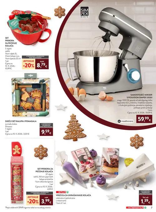 Spar katalog — stranica 9: SET PRIBORA ZA PEČENJE KOLAČA, SET PRIBORA ZA PEČENJE KOLAČA, Simpex SAMOSTOJEĆI MIKSER S POSUDOM SIMPEX 33503, DJEČJI SET KALUPA I POMAGALA za izradu kolača Dinosaur 7-dijelni (vrijedi 07.10.–15.12.2026.)