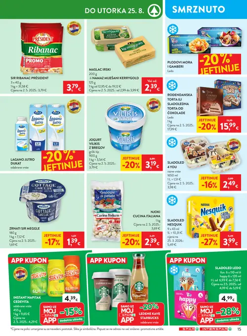 Spar katalog — stranica 19: NESQUIK SLADOLED NESQUIK, Cucina Italiana NJOKI CUCINA ITALIANA, JOGURT VILIKIS Z'BREGOV, Ledo ROĐENDANSKA TORTA ILI SLADOLEDNA TORTA OD ČOKOLADE (vrijedi 19. 08. 2026.–25. 08. 2026.)