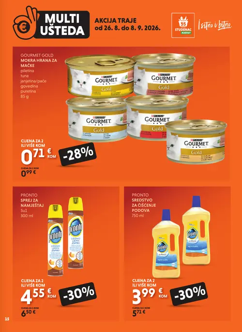 Studenac katalog — stranica 15: Pronto Pronto sredstvo za čišćenje podova, Pronto Pronto sprej za namještaj, PURINA Gourmet Gold mokra hrana za mačke puretina, PURINA Gourmet Gold mokra hrana za mačke (vrijedi 26. 08. 2026.–08. 09. 2026.)