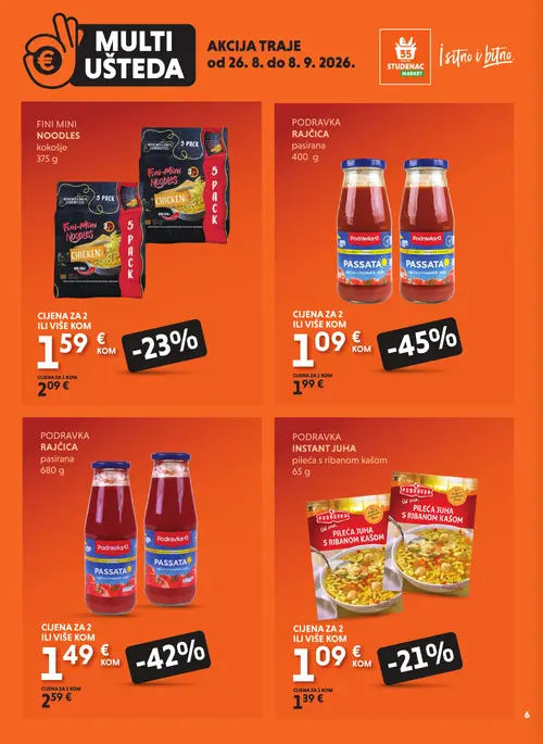 Studenac katalog — stranica 6: Podravka PODRAVKA RAJČICA pasirana, Podravka PODRAVKA RAJČICA pasirana, FINI MINI NOODLES kokošje, Podravka PODRAVKA INSTANT JUHA pileća s ribanom kašom (vrijedi 26. 08. 2026.–08. 09. 2026.)