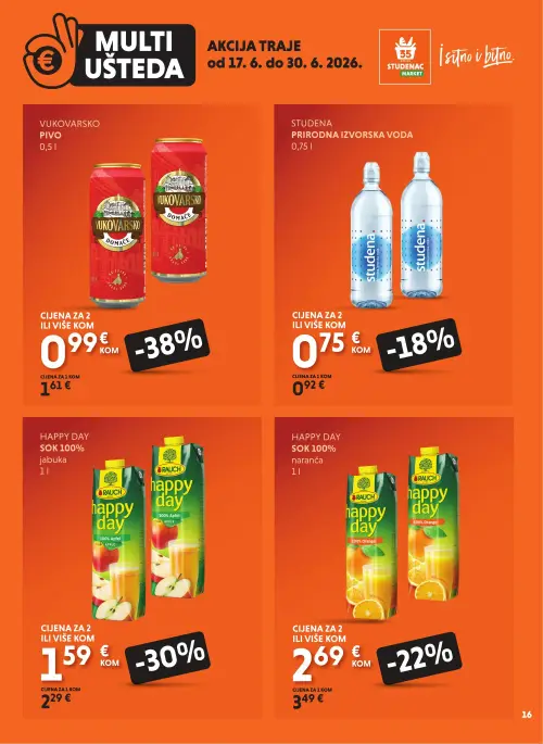Studenac katalog — stranica 16: Vukovarsko Vukovarsko pivo, Happy Day Happy Day sok 100% jabuka, Happy Day Happy Day sok 100% naranča, Studena Studena prirodna izvorska voda (vrijedi 17. 06. 2026.–30. 06. 2026.)
