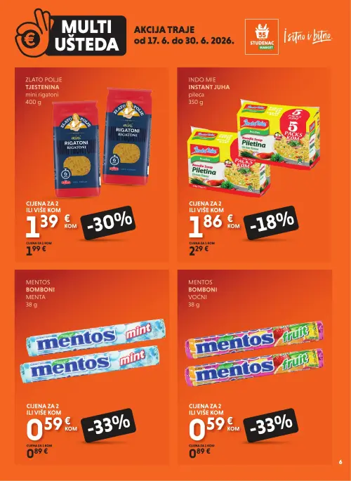 Studenac katalog — stranica 6: Mentos Bomboni Voćni, Mentos Bomboni Menta, Zlato Polje Tjestenina mini rigatoni, Indo Mie Instant juha Piletina (vrijedi 17. 06. 2026.–30. 06. 2026.)