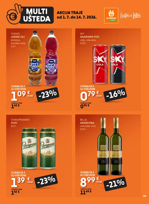 Studenac katalog — stranica 10: Staropramen STAROPRAMEN Pivo, Teama TEAMO Ledeni čaj breskva, šumsko voće, BELJE BELJE Graševina vrhunsko vino, SKY SKY Gaznirano piće cola, cola zero (vrijedi 01. 07. 2026.–14. 07. 2026.)
