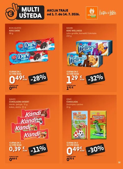 Studenac katalog — stranica 12: BAMBI KEKS WELLNESS suho grožđe, komadići čokolade, KRAŠ ČOKOLADA životinjsko carstvo, BON GUSTO KEKS DARK, KANDI ČOKOLADNI DESERT kikiriki, lješnjak, 35 g kokos, ekstra, 30 g (vrijedi 01. 07. 2026.–14. 07. 2026.)