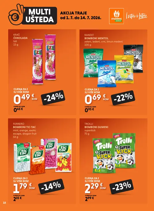 Studenac katalog — stranica 15: Kandit Kandit Bomboni Mentol (zeleni, ledeni, crni, limun medeni), Kandit Kandit Bomboni Mentol (zeleni, ledeni, crni, limun medeni), Kandit Kandit Bomboni Mentol (zeleni, ledeni, crni, limun medeni), Kraš Čokolada Lizli (vrijedi 01. 07. 2026.–14. 07. 2026.)