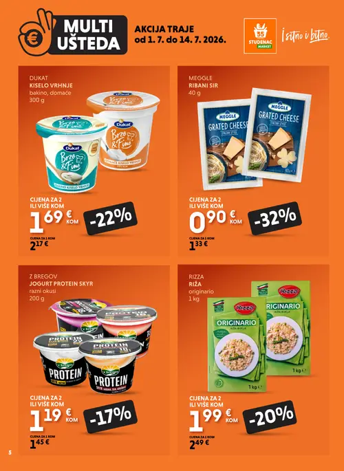 Studenac katalog — stranica 5: Meggle Meggle Ribani sir, Dukat Dukat Kiselo vrhnje bakino, domaće, Rizza Rizza Riža originario, Z Bregov Z Bregov Jogurt protein sky (vrijedi 01. 07. 2026.–14. 07. 2026.)