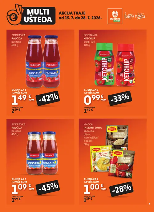 Studenac katalog — stranica 4: Podravka Podravka rajčica pasirana, Podravka Podravka rajčica pasirana, Podravka Podravka ketchup blagi ljuti, Maggi Maggi instant juha abeceda, gljive, krem rajčice/bosiljak (vrijedi 15. 07. 2026.–28. 07. 2026.)