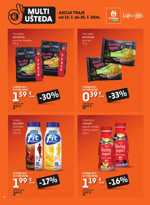 Studenac katalog — stranica 5: FINI MINI NOODLES povrtna, FINI MINI NOODLES povrtne, kokošje, Dukat DUKAT MLIJEKO čokolada, vanilija, Z'bregov Z'BREGOV JOGURT jagoda vanilija (vrijedi 15. 07. 2026.–28. 07. 2026.)