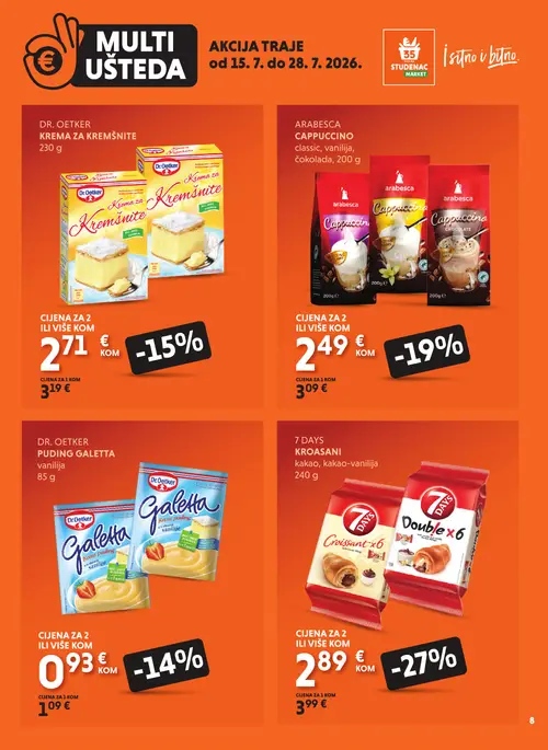 Studenac katalog — stranica 8: 7 Days Kroasani kakao, kakao-vanilija, Arabesca Cappuccino classic, vanilija, čokolada, Dr. Oetker Krema za kremšnite, Dr. Oetker Puding Galetta vanilija (vrijedi 15. 07. 2026.–28. 07. 2026.)