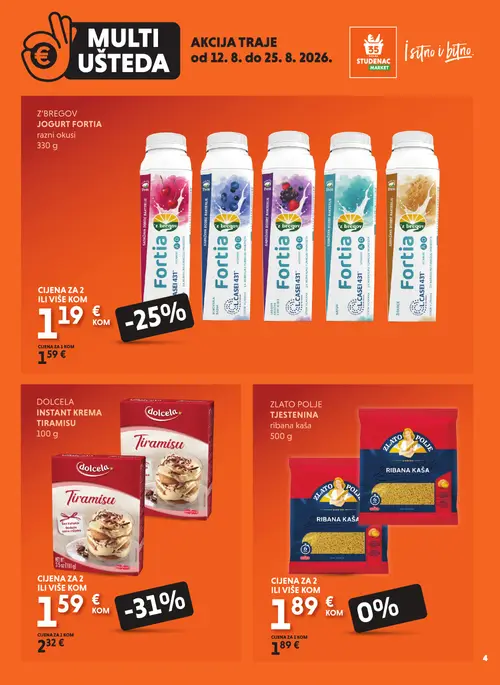 Studenac katalog — stranica 4: Dolcela Dolcela Instant krema Tiramisu, Z'bregov Z'bregov Jogurt Fortia, Z'bregov Z'bregov Jogurt Fortia razni okusi, Z'bregov Z'bregov Jogurt Fortia (vrijedi 12. 08. 2026.–25. 08. 2026.)