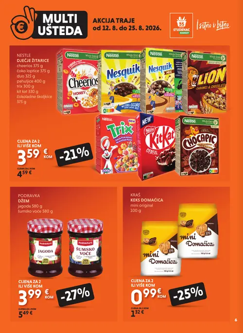 Studenac katalog — stranica 6: Podravka Podravka Džem Jagoda, Kraš Kraš Keks Domaćica mini original, Nestle Cheerios med, Podravka Podravka Džem Šumsko voće (vrijedi 12. 08. 2026.–25. 08. 2026.)