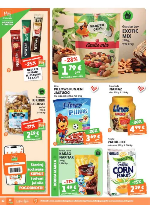 Studenac katalog — stranica 22: Moje Jutro Moje Jutro KAKAO NAPITAK, Lino Lino lado NAMAZ duo, Nescafe NESCAFE INSTANT MJEŠAVINE ZA KAVU, Lino Lino PILLOWS PUNJENI JASTUČIĆI (vrijedi 01. 07. 2026.–14. 07. 2026.)