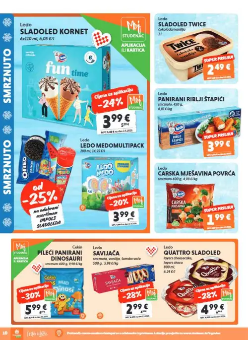 Studenac katalog — stranica 10: Cekin PILEĆI PANIRANI DINOSAURI, Ledo SAVIJAČA smrznuta, vanilija, šumsko voće, Ledo QUATTRO SLADOLED layers cheesecake, layers choco, Ledo LEDO MEDOMULTIPACK (vrijedi 15. 07. 2026.–28. 07. 2026.)