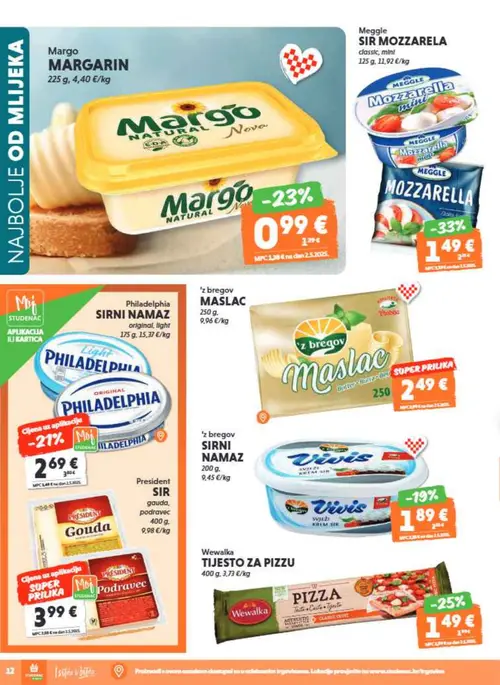 Studenac katalog — stranica 12: Meggle Meggle SIR MOZZARELA classic, mini, Wewalkla Wewalkla TIJESTO ZA PIZZU, Margo MARGARIN, VIVIS (vrijedi 15. 07. 2026.–28. 07. 2026.)