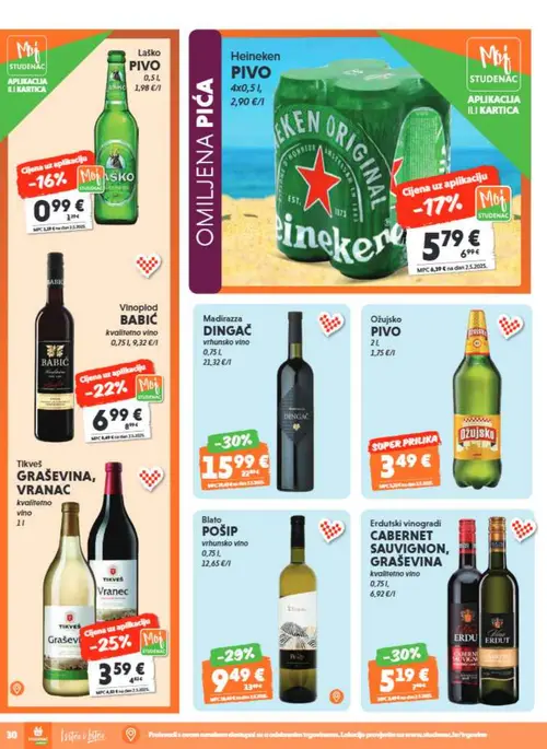 Studenac katalog — stranica 30: Blato Blato POŠIP vrhunsko vino, Erdutski vinogradi Erdutski vinogradi CABERNET SAUVIGNON, GRAŠEVINA kvalitetno vino, Madirazza Madirazza DINGAČ vrhunsko vino, Tikveš Tikveš Graševina, Vranac kvalitetno vino (vrijedi 15. 07. 2026.–28. 07. 2026.)