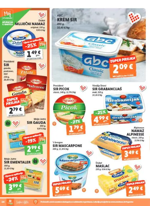 Studenac katalog — stranica 14: Vindija Sirevi Vindija Sir Sir Grabanacija, Dukat Dukat Mliječni namaz original, Moje Jutro Moje Jutro Sir Ementaler, Moje Jutro Moje Jutro Sir Gauda (vrijedi 29. 07. 2026.–11. 08. 2026.)