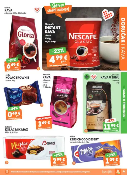 Studenac katalog — stranica 25: Milka Milka KEKS CHOCO DESERT naranča, Caffeamo Caffeamo KAVA U ZRNU espresso, Balconi Balconi KOLAČ MIX MAX, Nescafe Nescafe INSTANT KAVA classic (vrijedi 29. 07. 2026.–11. 08. 2026.)