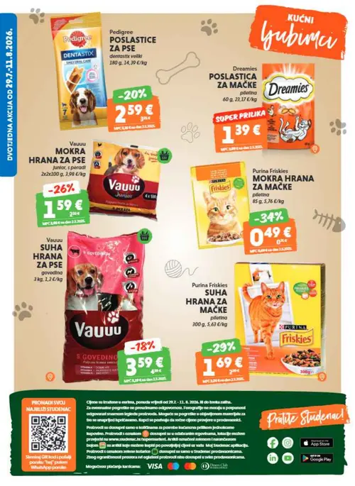 Studenac katalog — stranica 38: Purina Friskies MOKRA HRANA ZA MAČKE piletina, Purina Friskies SUHA HRANA ZA MAČKE piletina, Vauuu MOKRA HRANA ZA PSE junior, s peradi, Pedigree DENTASTIX POSLASTICE ZA PSE (vrijedi 29. 07. 2026.–11. 08. 2026.)