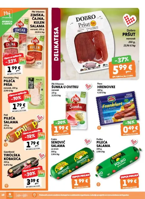 Studenac katalog — stranica 10: DOBRO DOBRO PRŠUT narezak, Pik Vrbovec PIK VRBOVEC ZIMSKA, ČAJNA, KULEN SALAMA narezak, Gavriloivić Gavriloivić TIROLSKA KOBASICA, Pik Vrbovec Pik Vrbovec ŠUNKA U OVITKU narezak (vrijedi 26. 08. 2026.–08. 09. 2026.)