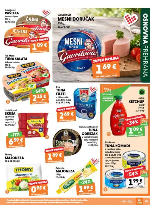 Studenac katalog — stranica 21: Rio Mare Rio Mare TUNA SALATA kukuruz, mexico, Rio Mare Rio Mare TUNA KOMADI u vlastitom soku, ocijeđena masa, Joma Joma KETCHUP blagi, Gavrilović Gavrilović Mesni doručak (vrijedi 26. 08. 2026.–08. 09. 2026.)