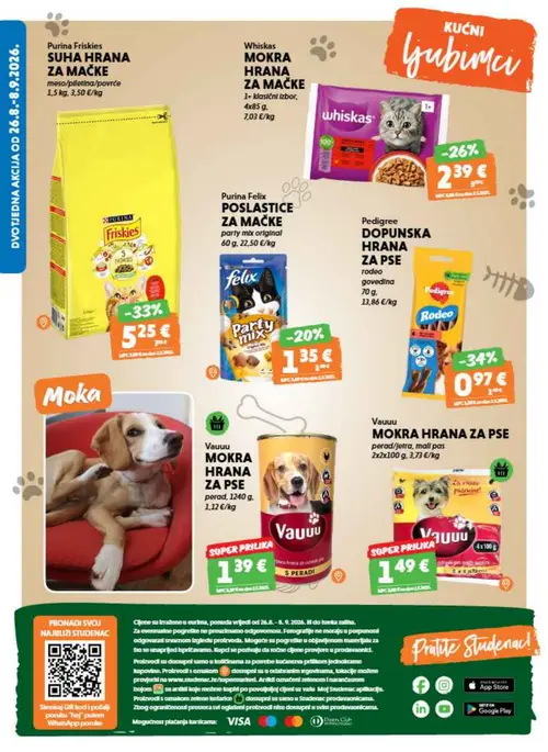 Studenac katalog — stranica 38: Purina Friskies Purina Friskies SUHA HRANA ZA MAČKE meso/piletina/povrće, Whiskas Whiskas MOKRA HRANA ZA MAČKE 1+ klasični izbor, Purina Felix Purina Felix POSLASTICE ZA MAČKE party mix original, Pedigree Pedigree DOPUNSKA HRANA ZA PSE rodeo govedina (vrijedi 26. 08. 2026.–08. 09. 2026.)