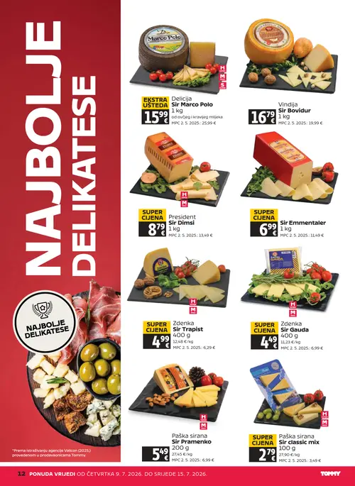 Tommy katalog — stranica 12: Sir Emmentaler, Delicija Sir Marco Polo, Zdenka Sir Gauda, President Sir Dimsi (vrijedi 09. 07. 2026.–15. 07. 2026.)