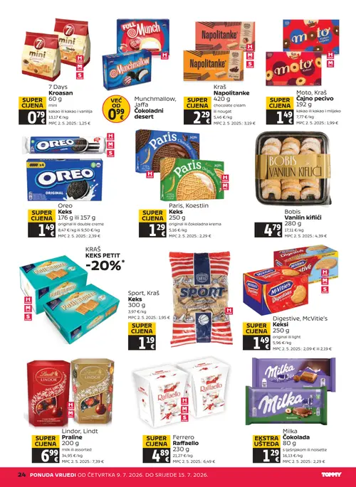 Tommy katalog — stranica 24: 7 Days Kroasan mini, Munchmallow Munchmallow, Jaffa Čokoladni desert, Kraš Kraš Napolitanke, Moto, Kraš Moto, Kraš Čajno pecivo (vrijedi 09. 07. 2026.–15. 07. 2026.)