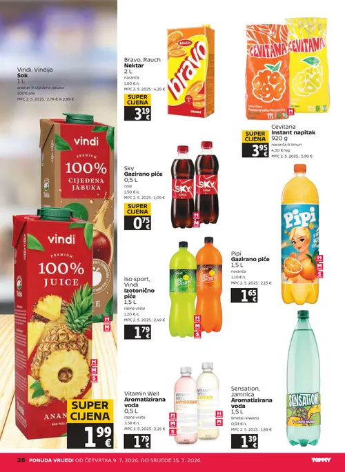 Tommy katalog — stranica 26: Cevitana Cevitana Instant napitak 920 g, Sky Sky Gazirano piće 0,5 L, Vindi Iso sport, Vindi Izotonično piće 1,5 L, Sensation Sensation, Jamnica Aromatizirana voda 1,5 L (vrijedi 09. 07. 2026.–15. 07. 2026.)