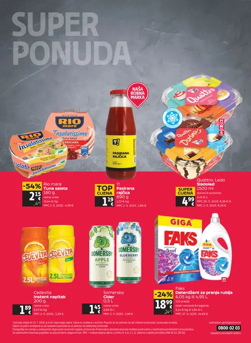 Tommy katalog — stranica 32: Rio mare Rio mare Tuna salata, Quattro, Ledo Quattro, Ledo Sladoled, T! T! Pasirana rajčica, Somersby Somersby Cider (vrijedi 09. 07. 2026.–15. 07. 2026.)