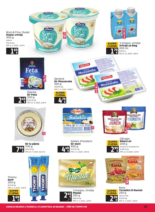 Tommy katalog — stranica 19: 'z bregov 'z bregov, Vindija Vrhnje za šlag, Thomy Thomy Senf, Džiugas Džiugas Ribani sir, Gerland Gerland Sir Mozzarella (vrijedi 23. 07. 2026.–29. 07. 2026.)