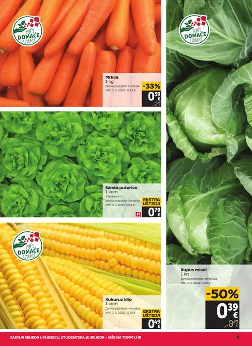 Tommy katalog — stranica 5: Kupus mladi, Mrkva, HIPER Salata puterica s korijenom, Kukuruz klip (vrijedi 23. 07. 2026.–29. 07. 2026.)
