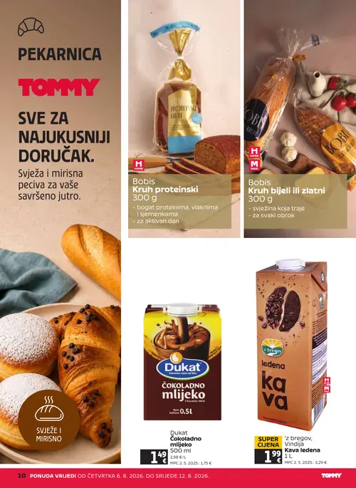 Tommy katalog — stranica 10: 'z bregov Vindija Kava ledena, Dukat Dukat Čokoladno mlijeko, Bobis Bobis Kruh bijeli ili zlatni, Bobis Bobis Kruh proteinski (vrijedi 06. 08. 2026.–12. 08. 2026.)