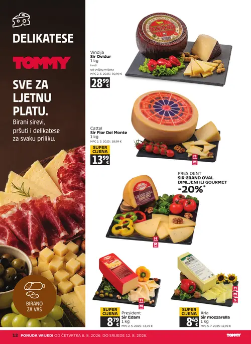 Tommy katalog — stranica 12: Arla Sir mozzarella, PRESIDENT Sir Edam, PRESIDENT Sir Grand Oval Dimljeni ili Gourmet, Cattel Sir Fior Del Monte (vrijedi 06. 08. 2026.–12. 08. 2026.)