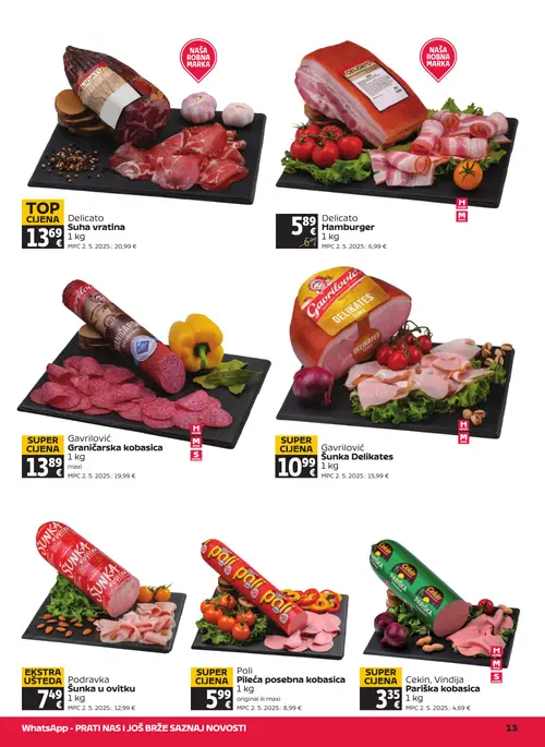 Tommy katalog — stranica 13: Podravka Podravka Šunka u ovitku, Delicato Suha vratina, Poli Poli Pileća posebna kobasica, Gavrlović Gavrlović Šunka Delikates (vrijedi 06. 08. 2026.–12. 08. 2026.)