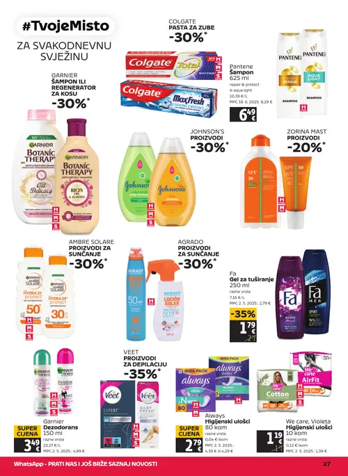 Tommy katalog — stranica 27: Pantene Pantene Šampon, Fa Fa Gel za tuširanje, Always Higijenski ulošci, Garnier Garnier Deodorans (vrijedi 06. 08. 2026.–12. 08. 2026.)