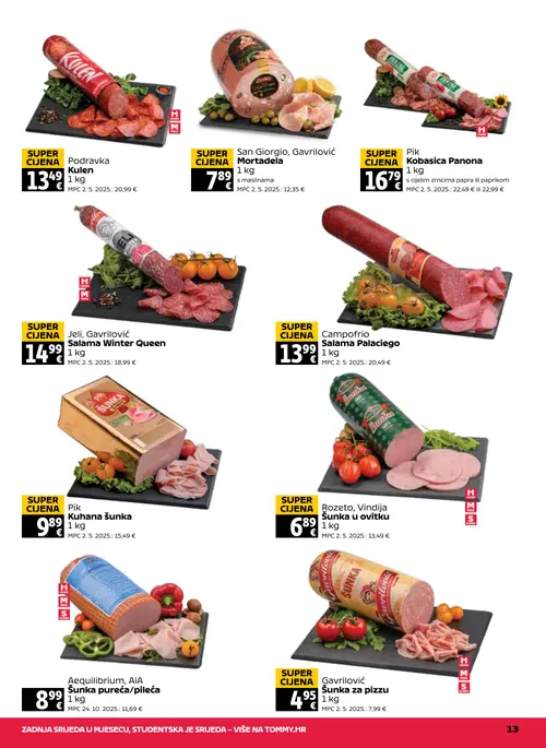 Tommy katalog — stranica 13: Podravka Podravka Kulen, San Giorgio, Gavrilović Mortadela, Pik Pik Kobasica Panona, Jeli, Gavrilović Salama Winter Queen (vrijedi 20. 08. 2026.–26. 08. 2026.)