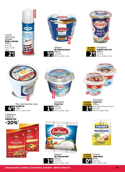 Tommy katalog — stranica 19: Galbani Sir Mozzarella, President Krem svježi sir natur, President Posni sir žitarica goji ili žitarica bundeva, Thomy Majoneza (vrijedi 20. 08. 2026.–26. 08. 2026.)