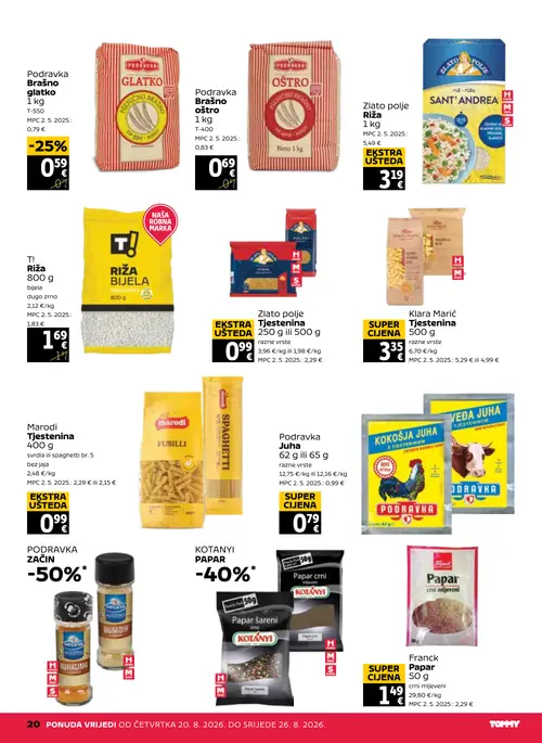 Tommy katalog — stranica 20: Zlato polje Zlato polje Tjestenina 250 g ili 500 g, Marodi Marodi Tjestenina 400 g, Zlato polje Zlato polje Riža 1 kg, Franck Franck Papar 50 g (vrijedi 20. 08. 2026.–26. 08. 2026.)