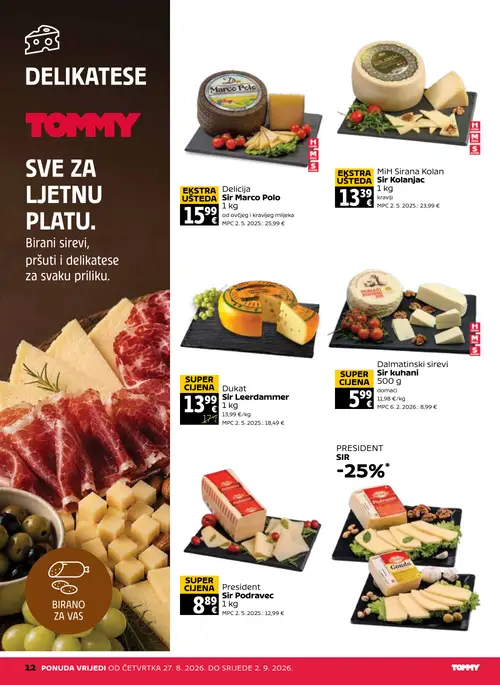 Tommy katalog — stranica 12: MiH MiH Sirana Kolan Sir Kolanjac, Delicija Sir Marco Polo, Dalmatinski sirevi Sir kuhani, President President Sir Podravec (vrijedi 27. 08. 2026.–02. 09. 2026.)